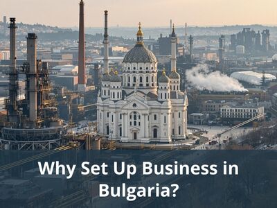 Why Set Up Business in Bulgaria?