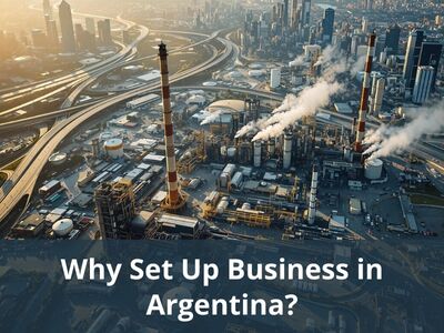 Why Set Up Business in Argentina?