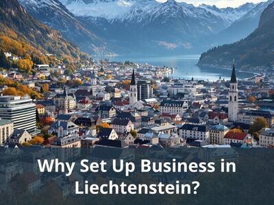 Why Set Up Business in Liechtenstein?